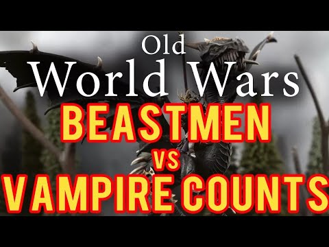 Beastmen vs Vampire Counts Warhammer Fantasy Battle Report   Old World Wars Ep 249