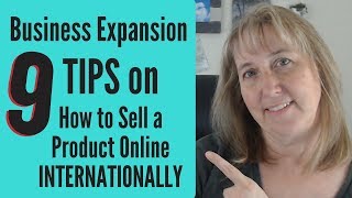 Business Expansion | 9 Tips on How to Sell a Product Online Internationally