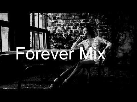 FOREVER MIX Best Deep House Vocal & Nu Disco