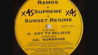 RAMOS, SUPREME & SUNSET REGIME  -  GOT TO BELIEVE
