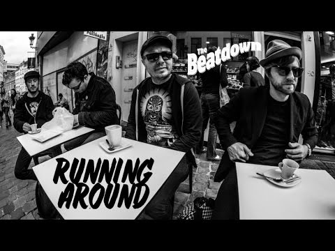 The Beatdown - Running Around