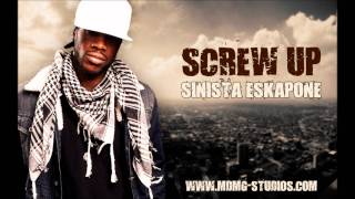 Sinista Eskapone - Screw Up