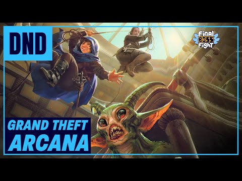 Keep Your Eyes On The Prize – Dungeons & Dragons Grand Theft Arcana – Final Boss Fight Live