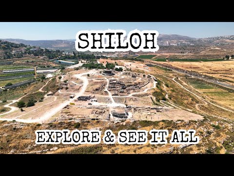 Ancient Shiloh Tour: Tabernacle, Joshua, Samuel, Hannah, Ark of Covenant, Israel, Canaanite, Samaria