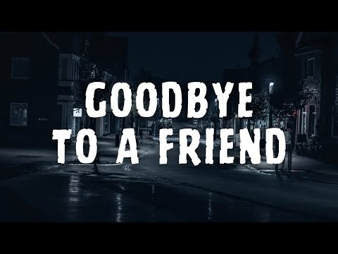 My Song - Goodbye to a Friend