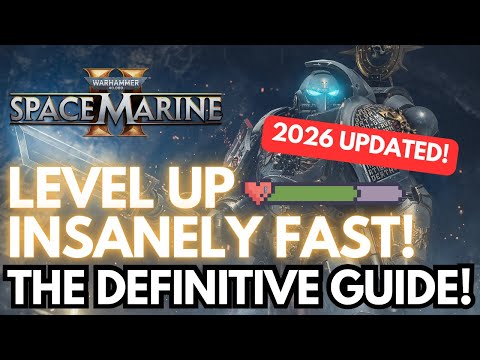 Level Up Every Class & Weapon INSANELY FAST! | XP Farming Definitive Guide | Space Marine 2