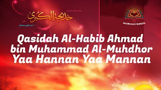 Download lagu Qasidah Al-Habib Ahmad bin Muhammad Al-Muhdhor untuk Sayyidah Khadijah | Yaa Hannan Yaa Mannan mp3