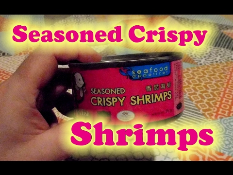Crispy Shrimps - Weird Stuff In A Can #5