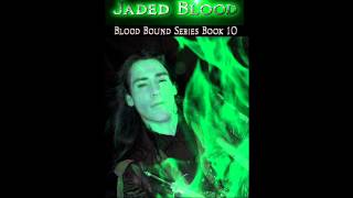 &quot;Jaded Blood&quot; Audiobook Preview