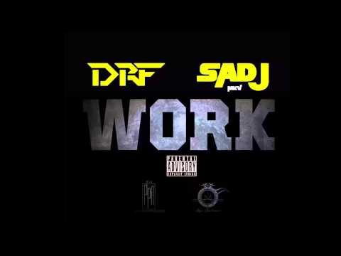 DRF x SaDJ MKV - WORK