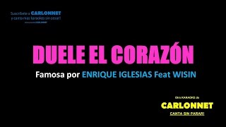 Duele el corazón - Enrique Iglesias feat Wisin (Versión Karaoke)