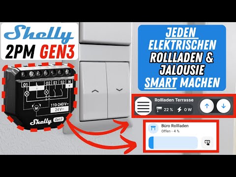 Alle elektrischen Rollladen & Jalousien smart machen - Shelly 2PM Gen3 Review & Anleitung