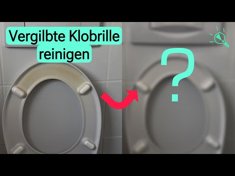 Vergilbte Klobrille Reinigen - Mit diesem Trick wird die Toilettenbrille wieder weiß
