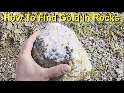 How To Find Gold In Rocks & What To Look For When Prospecting Gold Veins