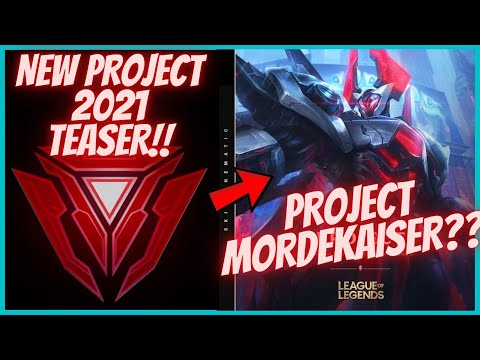 PROJECT 2021 TEASER!! PROJECT MORDEKAISER NEW LEGENEDARY??| League of Legends