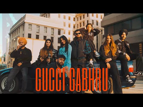GUCCI GABRU (VIDEO) Harkirat Sangha | Starboy X | PUNJABI MUSIC