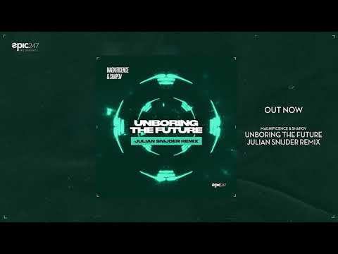 Magnificence & Shapov - Unboring the Future (Julian Snijder Remix)