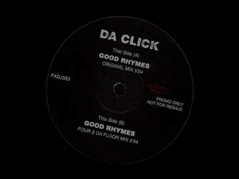 UK Garage - Da Click - Good Rhymes (Original Mix) - A Side