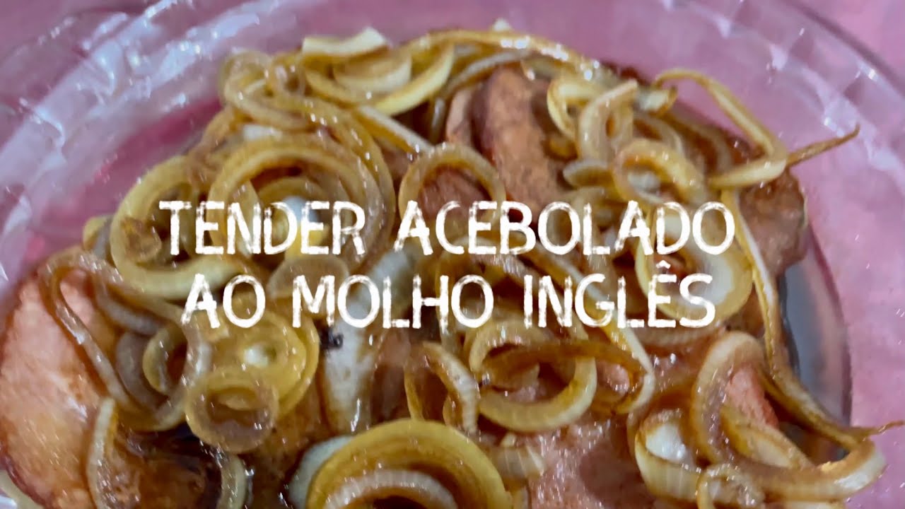 Tender Acebolado ao Molho Inglês