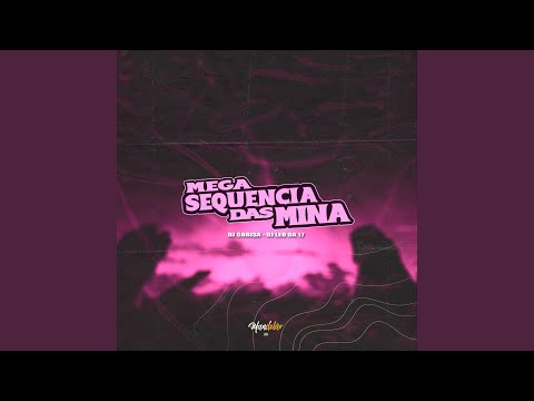 Mega Sequencia das Mina