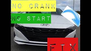 2021 Hyundai Elantra No Crank No Start....LIGHTSB WORK....EASY FIX