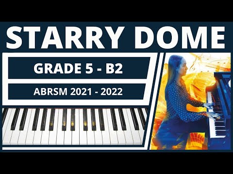 Starry Dome Grade 5 Piano