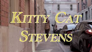 Kitty Cat Stevens