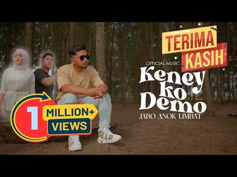 (MV OFFICIAL) KENEY KO DEMO - JARO ANAK LIMBAT