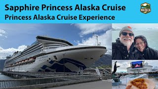 Sapphire Princess Alaska Cruise