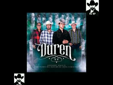 DUEREN 》 GIOVANNI AYALA FT LOS PLEBES DEL RANCHO  CON BANDA