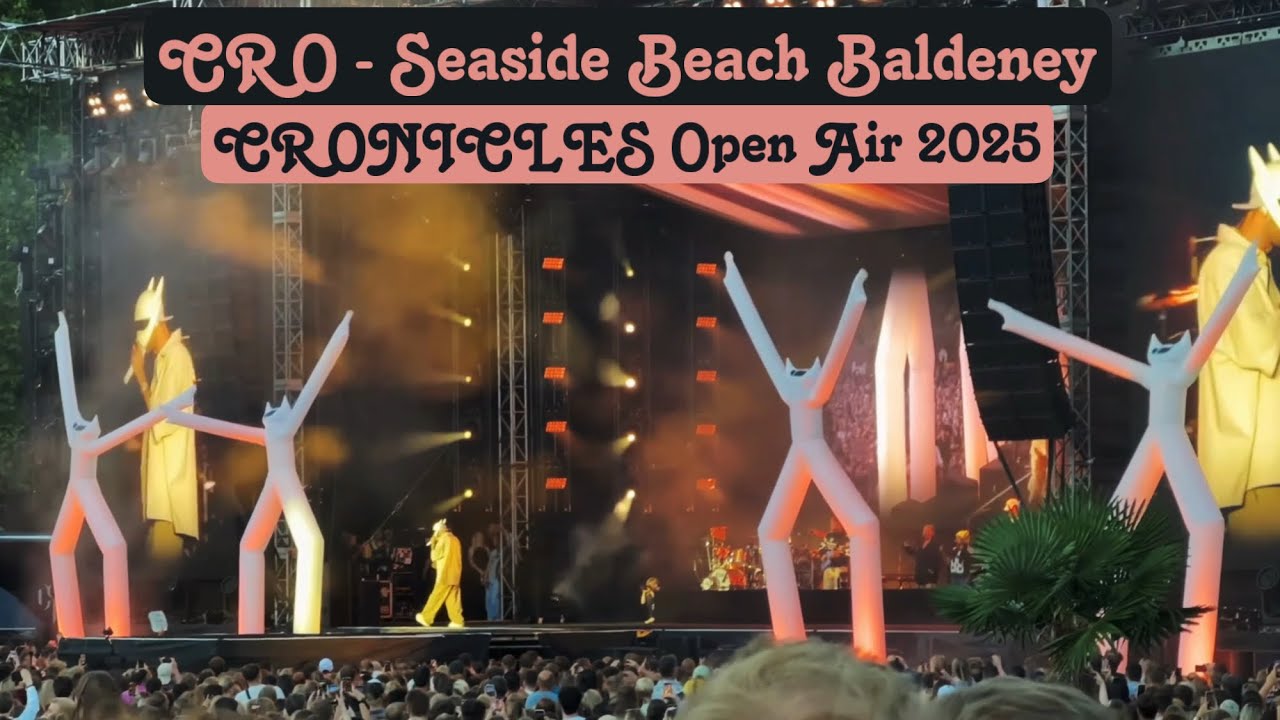 CRO • CRONICLES Open Air 2025 | Seaside Beach Baldeney Essen | Live Konzert 🎶🐼 [4K]