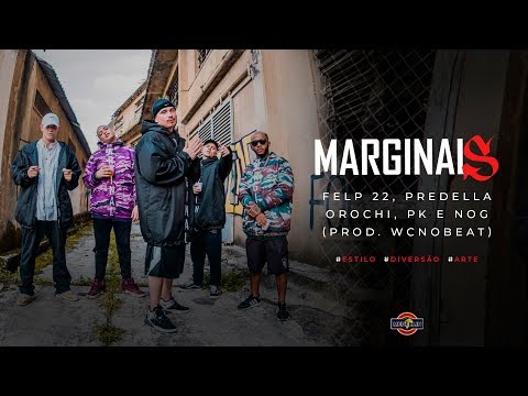 Marginais Boombap 🐻 - Felp22, Predella, Orochi, Pk & Nog