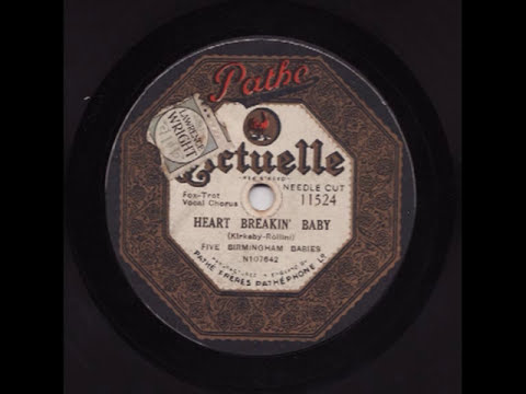 Heart Breakin' Baby - Five Brimingham Babies (California Ramblers) (1927)