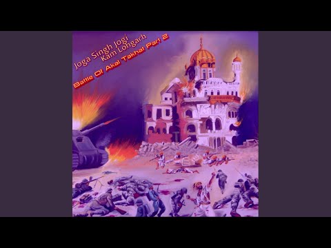 Battle Of Akal Takhat, Pt. 2 (feat. Joga Singh Jogi)