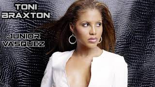 Toni Braxton - He Wasn&#39;t Man Enough (Junior Vasquez Marathon Mix)