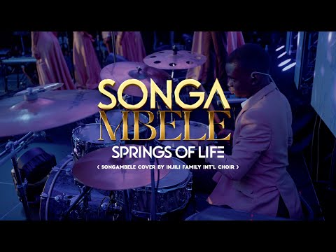 Springs of Life - Songa Mbele (Songa Mbele Cover, By Injili Family Int'l Choir)