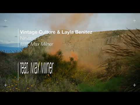 Vintage Culture, Layla Benitez - Nirvana feat. Max Milner