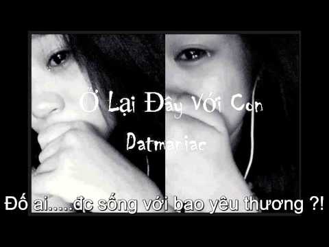 Ở Lại Đây Với Con -DatManiac