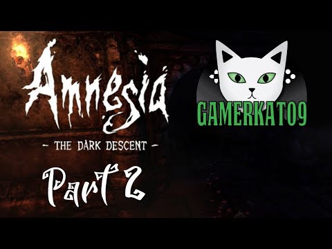 (P2) Let's Play - Amnesia: The Dark Decent [BLIND] - Lurking In Darkness