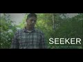 Short Film | Seeker