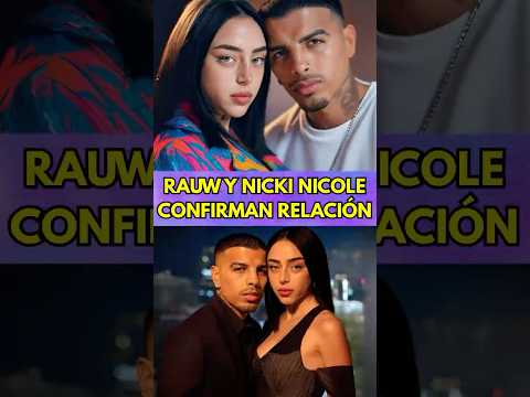 Rauw Alejandro and Nicki Nicole confirm their relationship #rauwalejandro #nickinicole