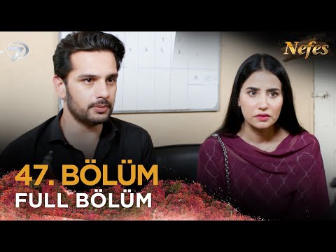 Nefes - Siyani | Pakistan Dizisi  47. Bölüm 💓💫 @kanal7