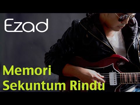 Ezad - Memori Sekuntum Rindu (Official 720 HD) Lirik