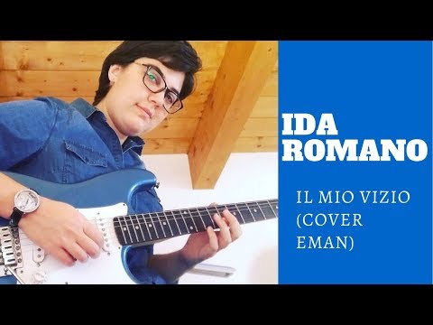 Ida Romano - Il mio vizio (Cover Eman)