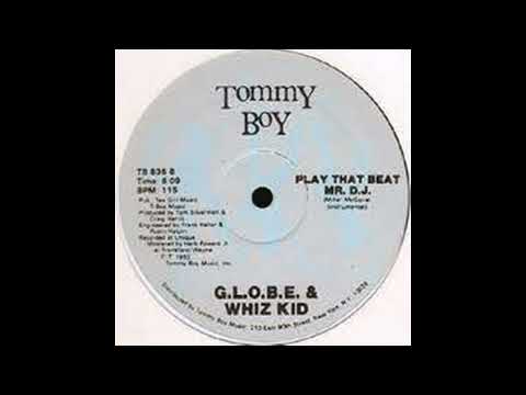 G.L.O.B.E. & Whiz Kid - Play That Beat Mr. D.J.(12 inch Extended Mix)