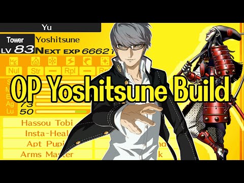 Building THE OP Yoshitsune in Persona 4 Golden