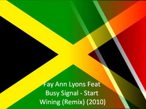 Fay Ann Lyons Feat Busy Signal - Start Wining (Remix) (2010)