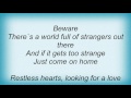 B.B. King - A World Full Of Strangers Lyrics