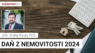 Jak na daň z nemovitosti v roce 2024