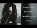 Clara La San Feel Good 432hz